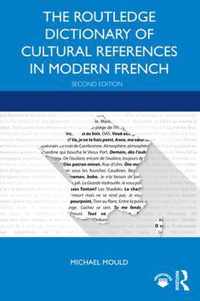 The Routledge Dictionary of Cultural References in Modern French