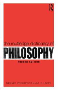 The Routledge Dictionary of Philosophy