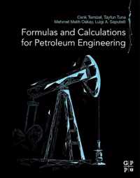 Formulas and Calculations for Petroleum Engineering