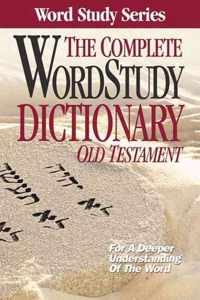 The Complete Word Study Dictionary