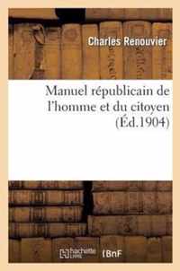 Manuel Republicain de l'Homme Et Du Citoyen