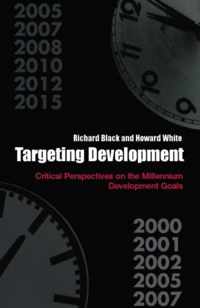 Targeting Development: Critical Perspectives on the Millennium Development Goals