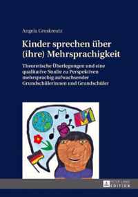 Kinder sprechen über (ihre) Mehrsprachigkeit