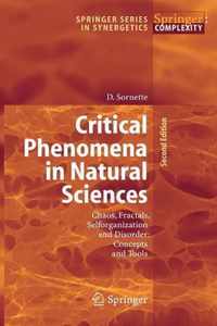 Critical Phenomena in Natural Sciences: Chaos, Fractals, Selforganization and Disorder