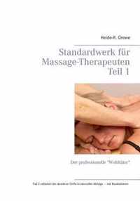 Standardwerk fur Massage-Therapeuten: Teil 1