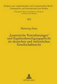 'Leoninische Vereinbarungen' und Ergebnisbeteiligungspflicht im deutschen und italienischen Gesellschaftsrecht