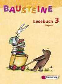 Bausteine Lesebuch 3. Bayern