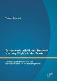 Extremwertstatistik und Numerik von Levy Flights in der Praxis