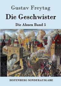 Die Geschwister: Die Ahnen Band 5