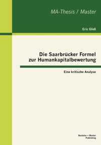 Die Saarbrucker Formel zur Humankapitalbewertung