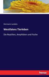 Westfalens Tierleben