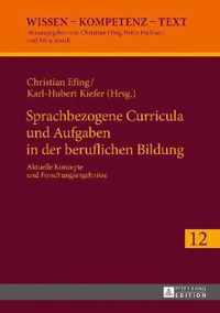 Sprachbezogene Curricula und Aufgaben in der beruflichen Bildung; Aktuelle Konzepte und Forschungsergebnisse