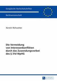 Die Vermeidung von Interessenkonflikten durch das Zuwendungsverbot des § 31d WpHG