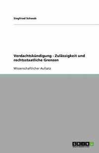 Verdachtskundigung - Zulassigkeit und rechtsstaatliche Grenzen