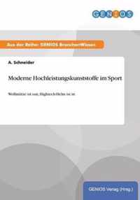 Moderne Hochleistungskunststoffe im Sport