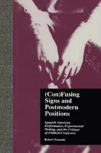 (Con)Fusing Signs and Postmodern Positions