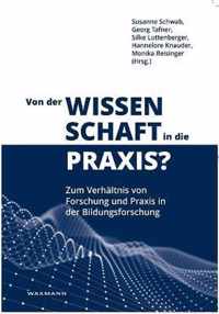 Von der Wissenschaft in die Praxis?