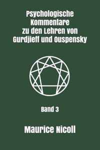 Psychologische Kommentare zu den Lehren von Gurdjieff und Ouspensky