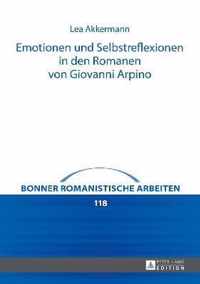 Emotionen Und Selbstreflexionen in Den Romanen Von Giovanni Arpino