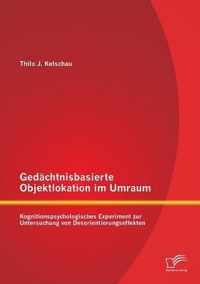 Gedachtnisbasierte Objektlokation im Umraum