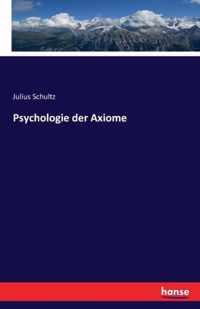 Psychologie der Axiome