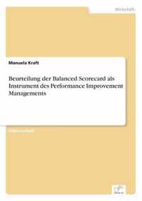 Beurteilung der Balanced Scorecard als Instrument des Performance Improvement Managements