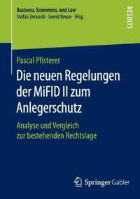 Die Neuen Regelungen Der Mifid II Zum Anlegerschutz