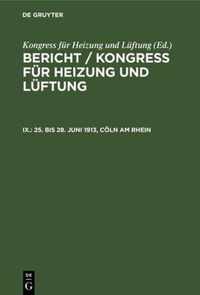 25. Bis 28. Juni 1913, Coeln Am Rhein