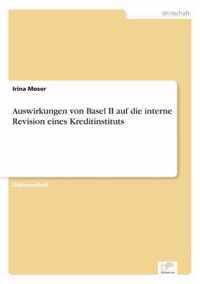 Auswirkungen von Basel II auf die interne Revision eines Kreditinstituts