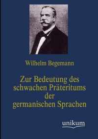 Zur Bedeutung des schwachen Prateritums der germanischen Sprachen