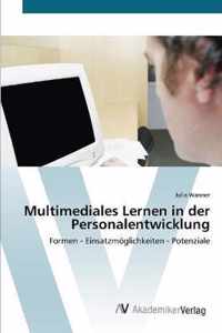 Multimediales Lernen in der Personalentwicklung