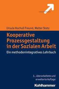 Kooperative Prozessgestaltung in Der Sozialen Arbeit