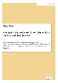 Computerunterstutzter Unterricht (CUU) und interaktives Lernen