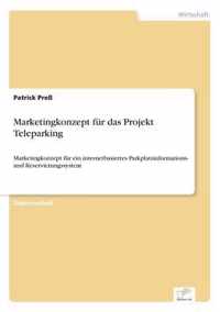 Marketingkonzept fur das Projekt Teleparking