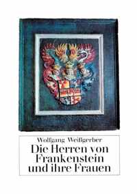 Die Herren von Frankenstein und ihre Frauen