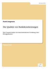 Die Qualitat von Bankdienstleistungen