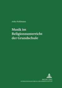 Musik im Religionsunterricht der Grundschule