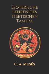 Esoterische Lehren des Tibetischen Tantra