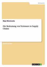 Die Bedeutung von Vertrauen in Supply Chains