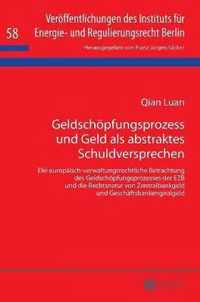 Geldschöpfungsprozess und Geld als abstraktes Schuldversprechen