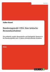 Bundestagswahl 1994. Eine kritische Bestandsaufnahme