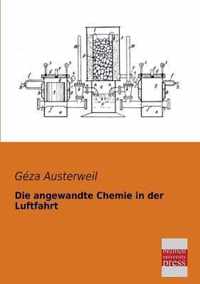 Die Angewandte Chemie in Der Luftfahrt