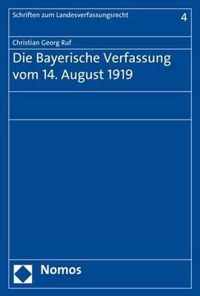 Die Bayerische Verfassung Vom 14. August 1919