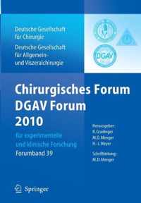 Chirurgisches Forum und DGAV Forum 2010 für experimentelle und klinische Forschung.