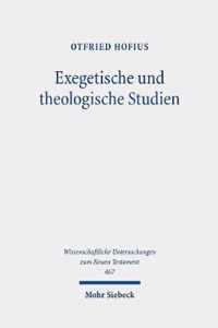 Exegetische und theologische Studien