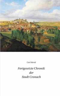 Fortgesetzte Chronik der Stadt Cronach