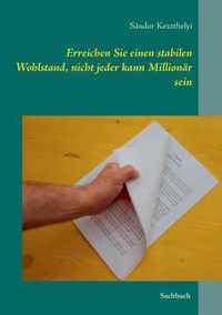 Erreichen Sie einen stabilen Wohlstand, nicht jeder kann Millionar sein