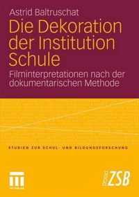 Die Dekoration der Institution Schule