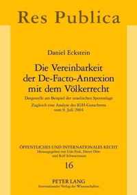 Die Vereinbarkeit Der De-Facto-Annexion Mit Dem Voelkerrecht