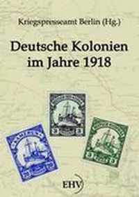 Deutsche Kolonien im Jahre 1918